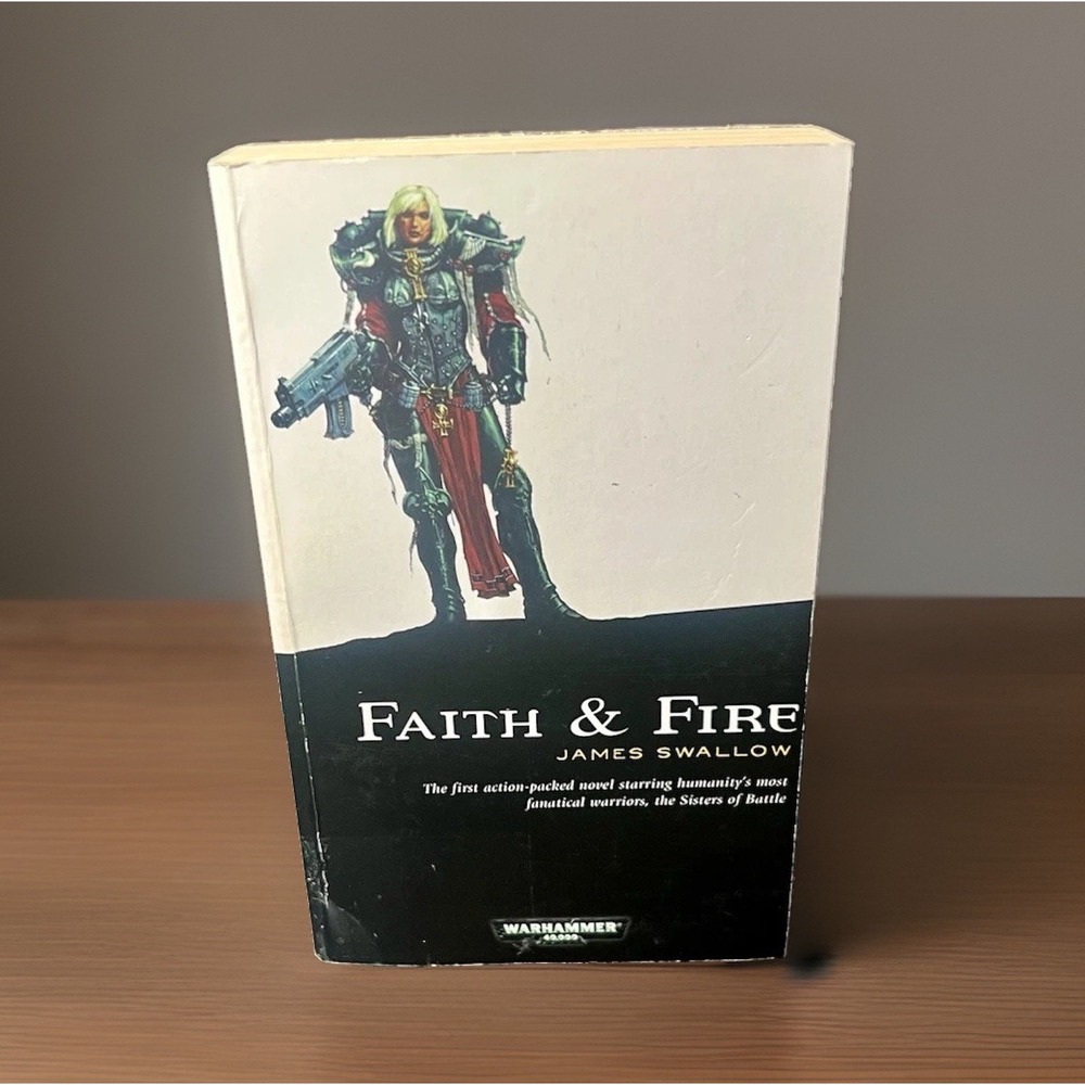 Warhammer 40K Faith & Fire James Swallow Paperback 1st Edition 1st Print OOP
